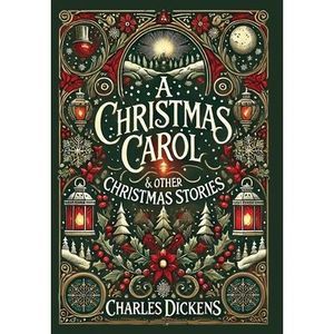 A Christmas Carol & Other Stories (Collector's Edition) (Illustrated) (Laminated